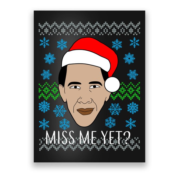 You Miss Me Yet Obama Ugly Christmas Poster