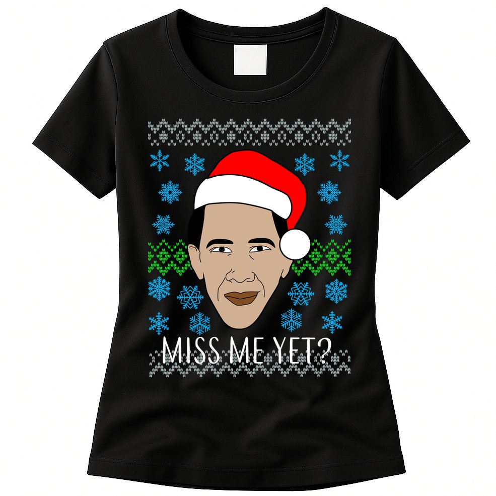 You Miss Me Yet Obama Ugly Christmas Womens T-Shirt