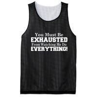You Must Be Exhausted From Watching Me Do EVERYTHING! Mesh Reversible Basketball Jersey Tank