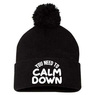 You Need To Calm Down Pom Pom 12in Knit Beanie