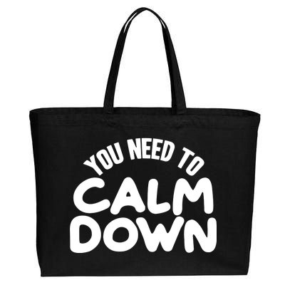 You Need To Calm Down Cotton Canvas Jumbo Tote