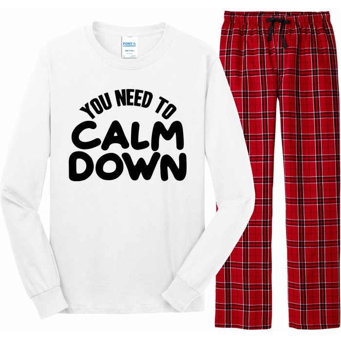 You Need To Calm Down Long Sleeve Pajama Set