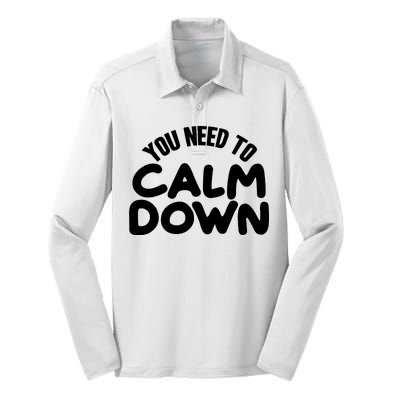 You Need To Calm Down Silk Touch Performance Long Sleeve Polo