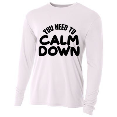You Need To Calm Down Cooling Performance Long Sleeve Crew
