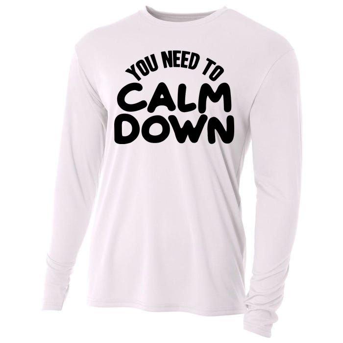 You Need To Calm Down Cooling Performance Long Sleeve Crew