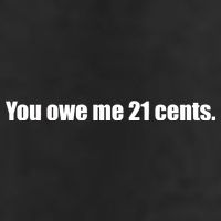 You Owe Me 21 Cents Bold Text - Feminist Adult Drive Performance Visor