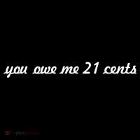 You Owe Me 21 Cents Scrip Text Apron