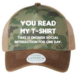 You Read My Tee Shirt That's Enough Social Interaction For a Day Legacy Tie Dye Trucker Hat