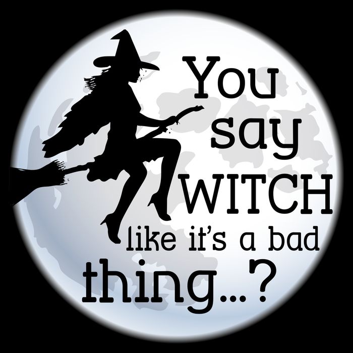 You Say Witch Like It's A Bad Thing Sustainable Bucket Hat