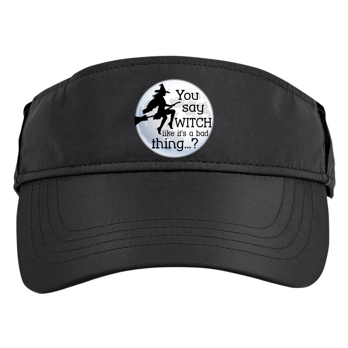 You Say Witch Like It's A Bad Thing Adult Drive Performance Visor