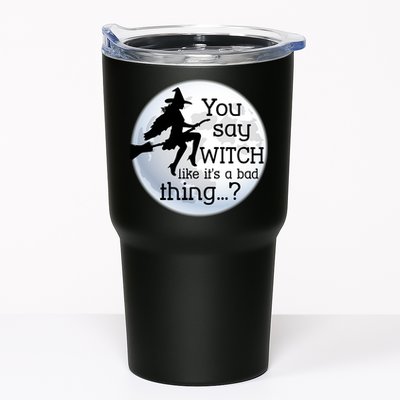 You Say Witch Like It's A Bad Thing Tumbler