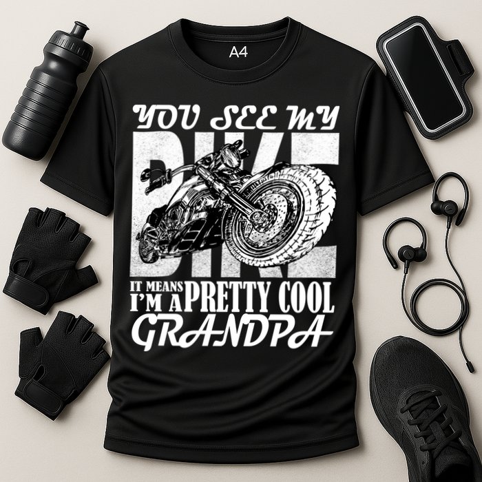You See My Bike It Means I'm A Pretty Cool Grandpa Cooling Performance Crew T-Shirt