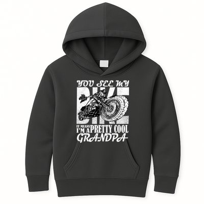 You See My Bike It Means I'm A Pretty Cool Grandpa Kids Hoodie