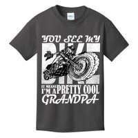 You See My Bike It Means I'm A Pretty Cool Grandpa Kids T-Shirt