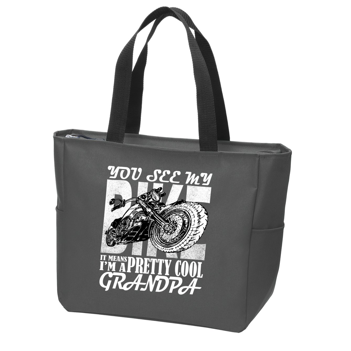 You See My Bike It Means I'm A Pretty Cool Grandpa Zip Tote Bag