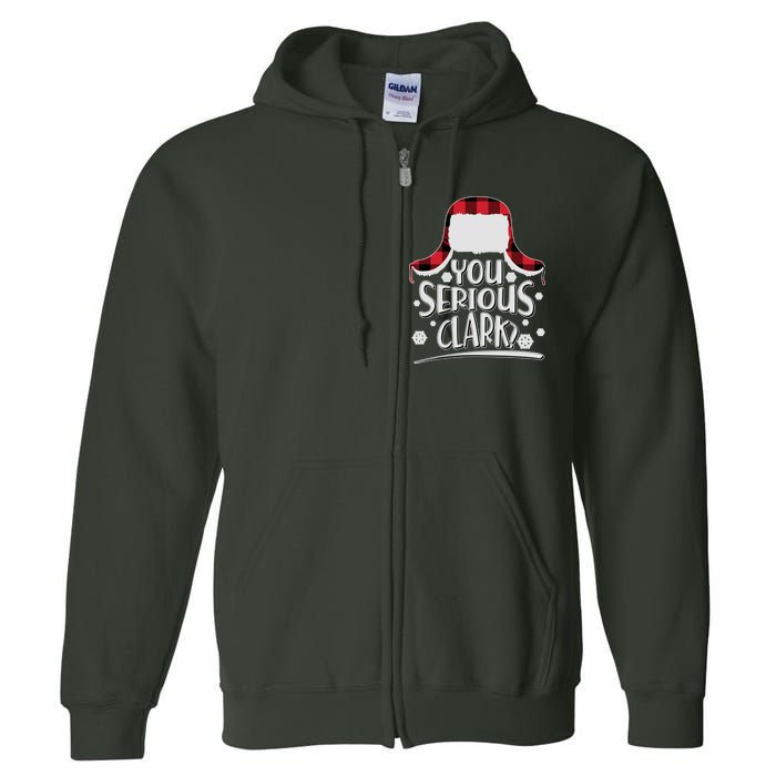 You Serious Clark? Christmas Winter Full Zip Hoodie