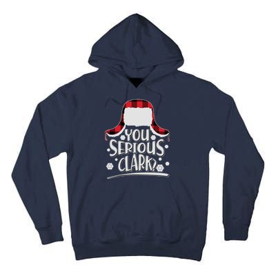 You Serious Clark? Christmas Winter Tall Hoodie