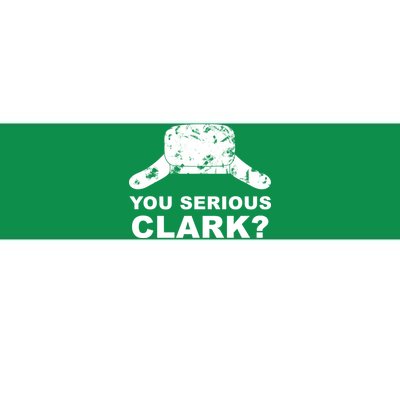 You Serious Clark Winter Hat Distress Bumper Sticker