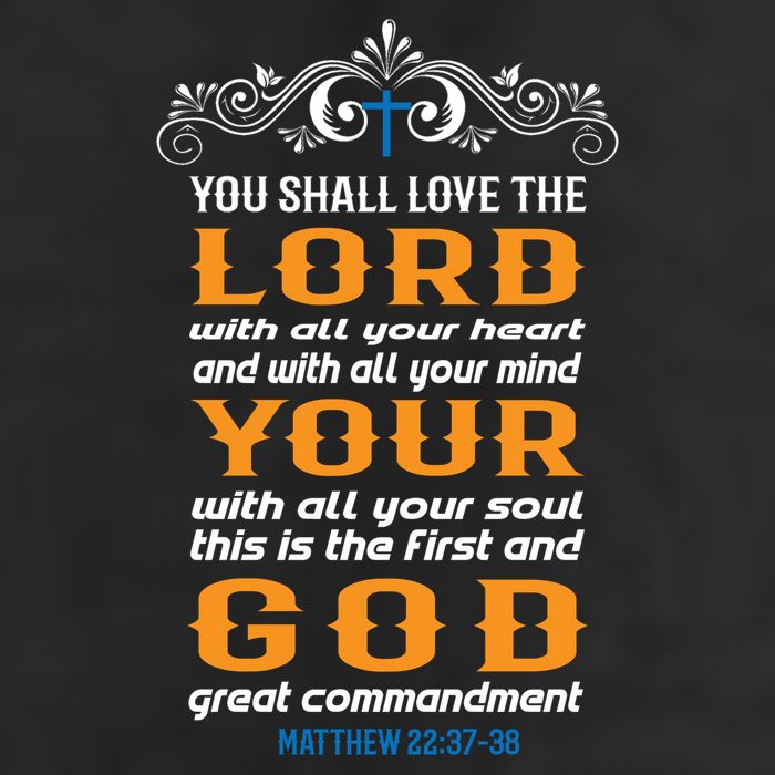 You Shall Love The Lord Matthew 22:37-38 11oz C Handle Ceramic Mug