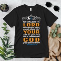 You Shall Love The Lord Matthew 22:37-38 Premium T-Shirt