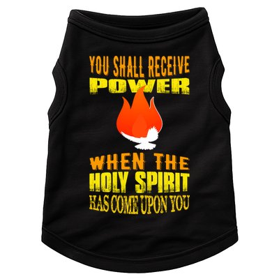 You shall receive power when the Holy Spirit has come upon you Acts 1:8 Doggie Tank