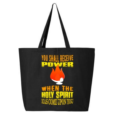 You shall receive power when the Holy Spirit has come upon you Acts 1:8 25L Jumbo Tote