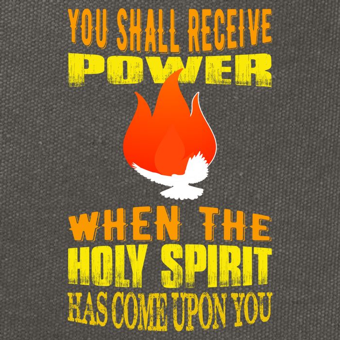 You shall receive power when the Holy Spirit has come upon you Acts 1:8 Cotton Canvas Backpack