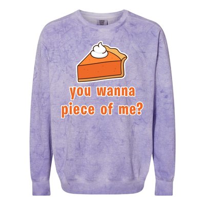 You Wanna Piece of Me Thanksgiving Pumpkin Pie Colorblast Crewneck Sweatshirt