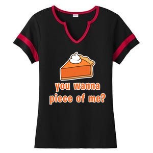 You Wanna Piece of Me Thanksgiving Pumpkin Pie Ladies Halftime Notch Neck Tee