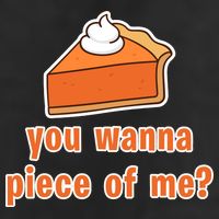 You Wanna Piece of Me Thanksgiving Pumpkin Pie Adult Drive Performance Visor