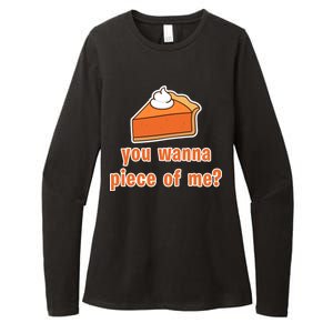 You Wanna Piece of Me Thanksgiving Pumpkin Pie Womens CVC Long Sleeve Shirt