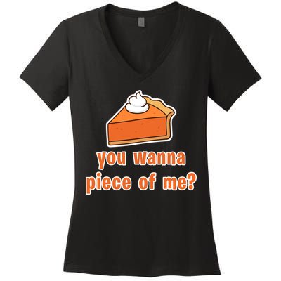 You Wanna Piece of Me Thanksgiving Pumpkin Pie Women's V-Neck T-Shirt