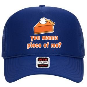 You Wanna Piece of Me Thanksgiving Pumpkin Pie High Crown Mesh Back Trucker Hat