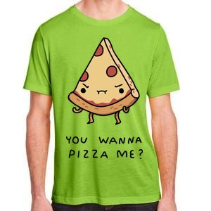 You Wanna Pizza Me? Adult ChromaSoft Performance T-Shirt