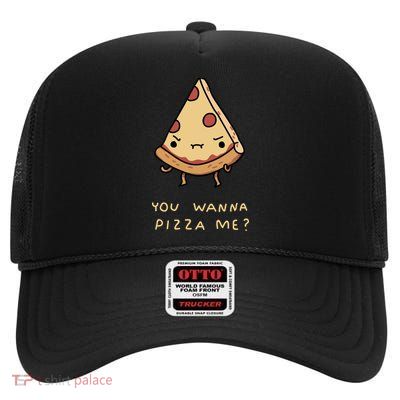 You Wanna Pizza Me? High Crown Mesh Back Trucker Hat