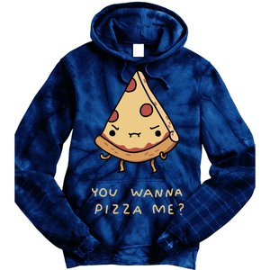 You Wanna Pizza Me? Tie Dye Hoodie