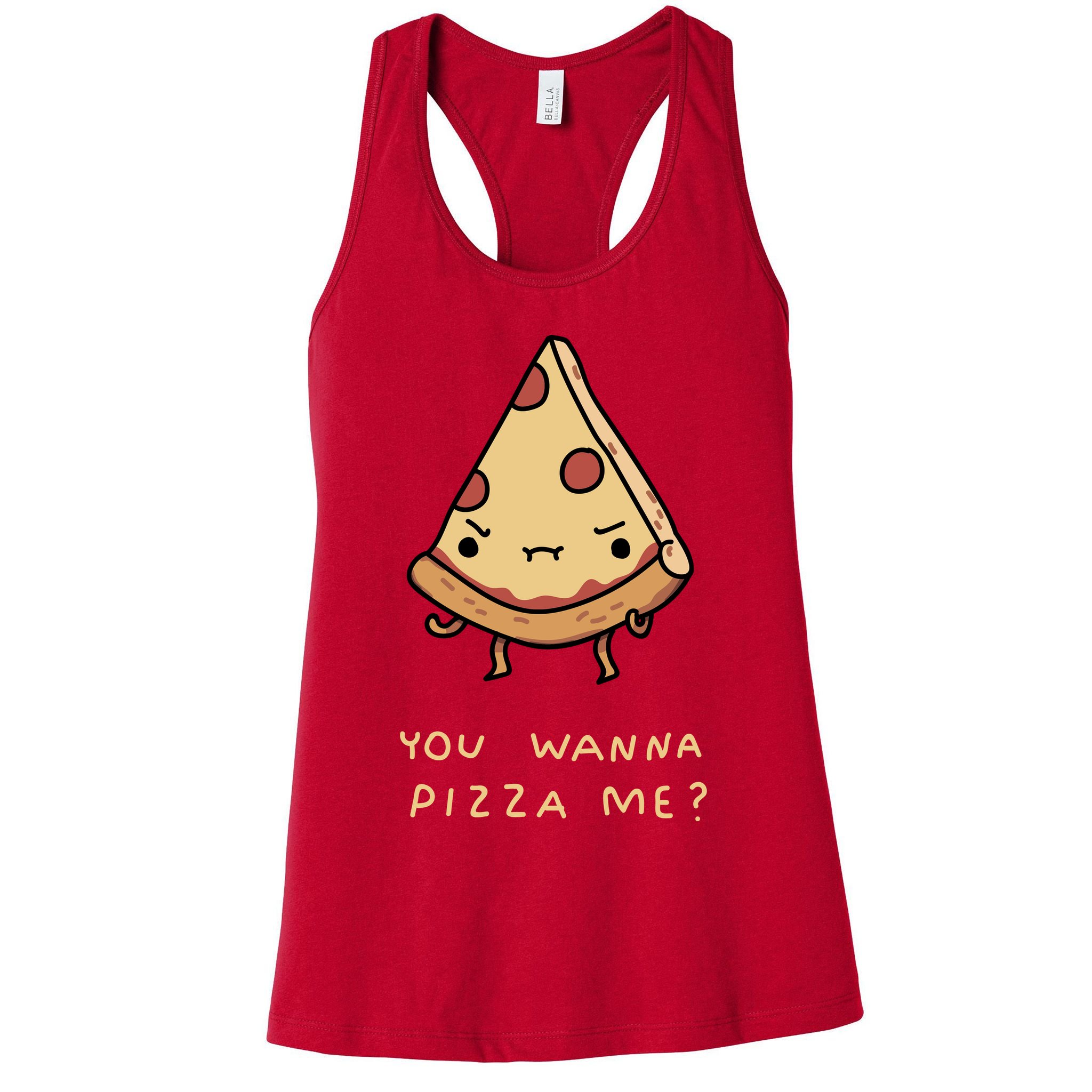 You Wanna Pizza Me? Womens Tank Top