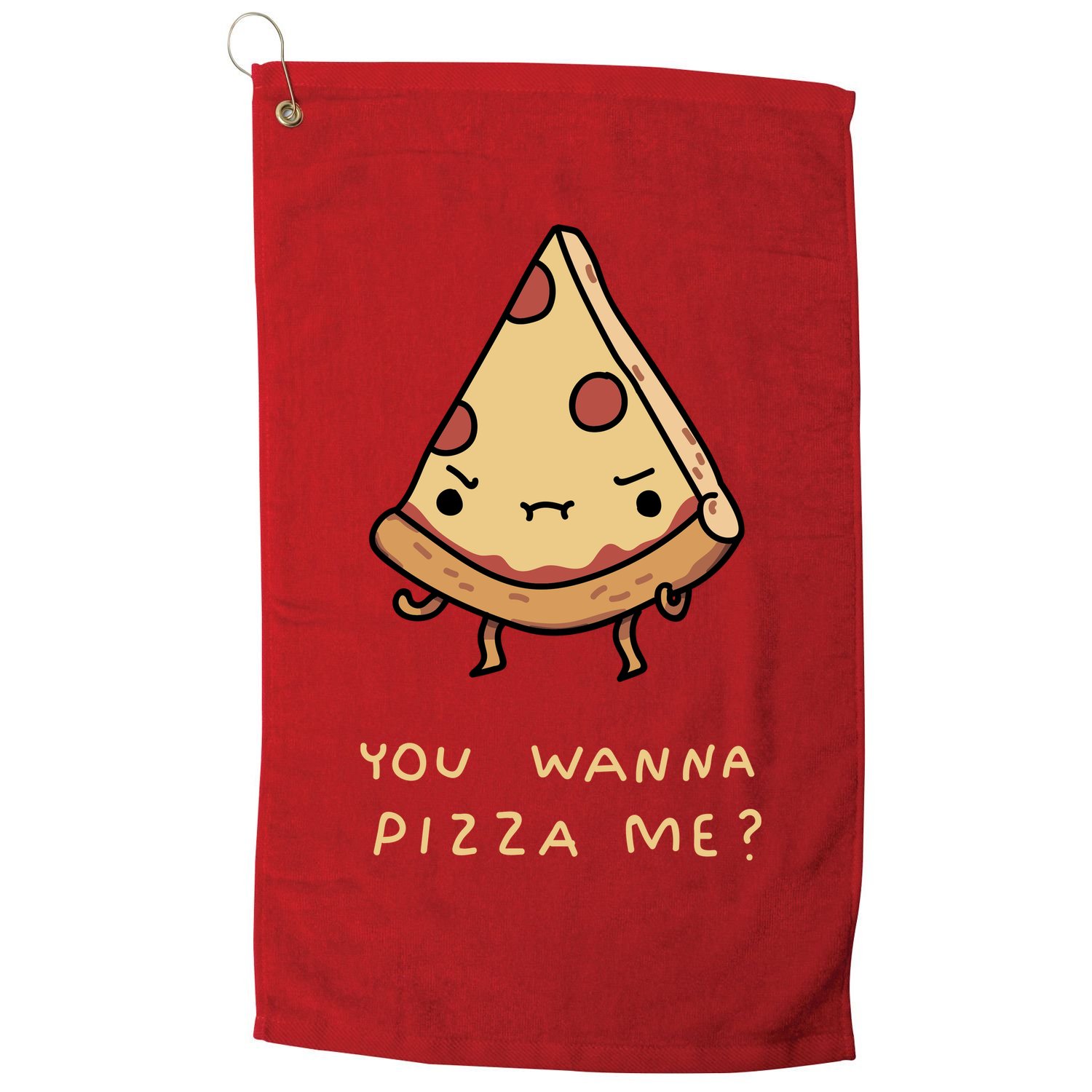 You Wanna Pizza Me? Golf Towel
