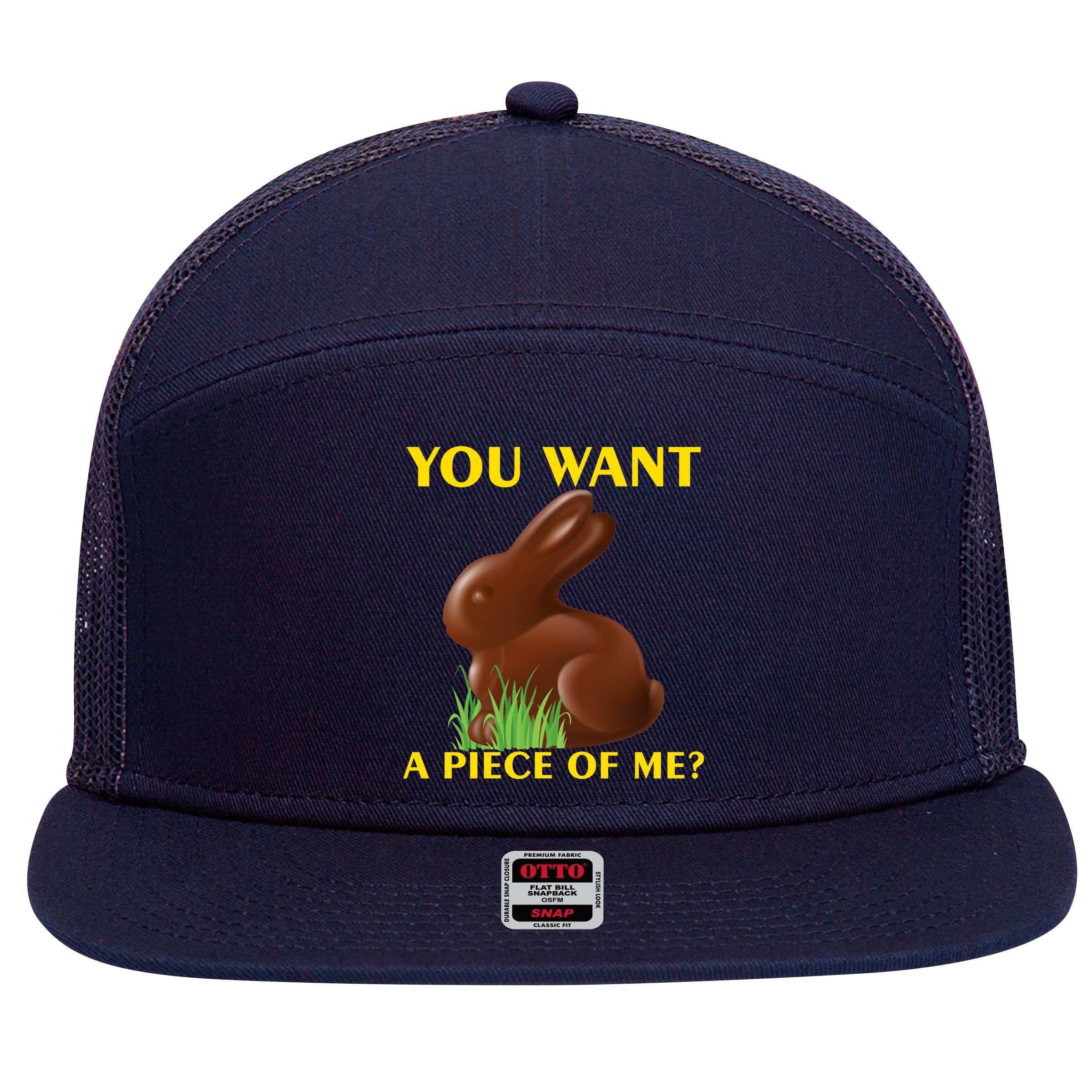 You Want A Piece Of Me? 7 Panel Mesh Trucker Snapback Hat
