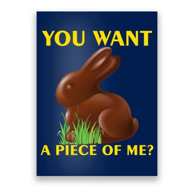 You Want A Piece Of Me? Poster