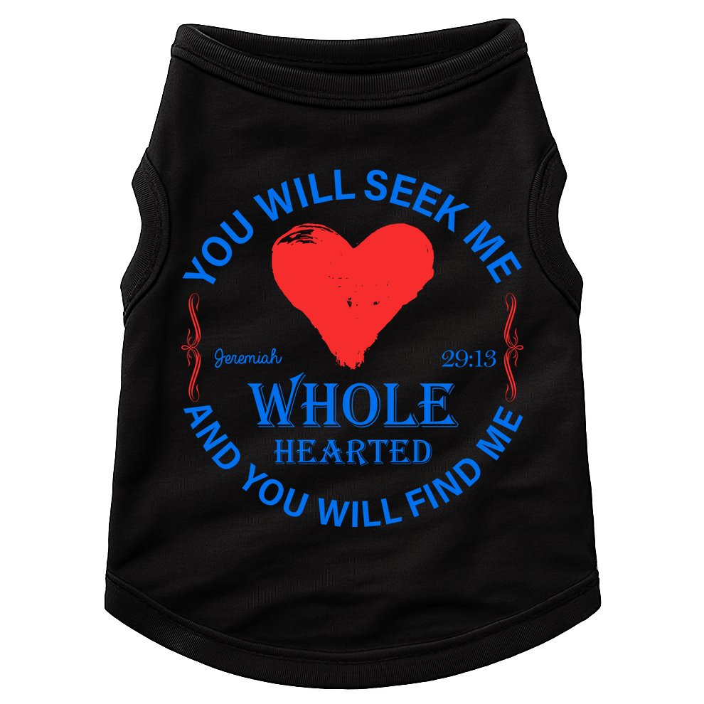 You Will Seek Me Gospel Verse Doggie Tank