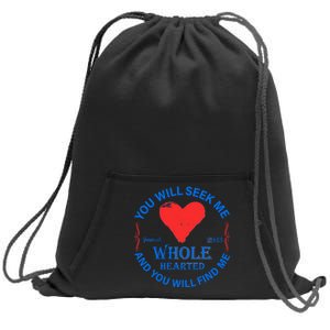 You Will Seek Me Gospel Verse Sweatshirt Cinch Pack Bag