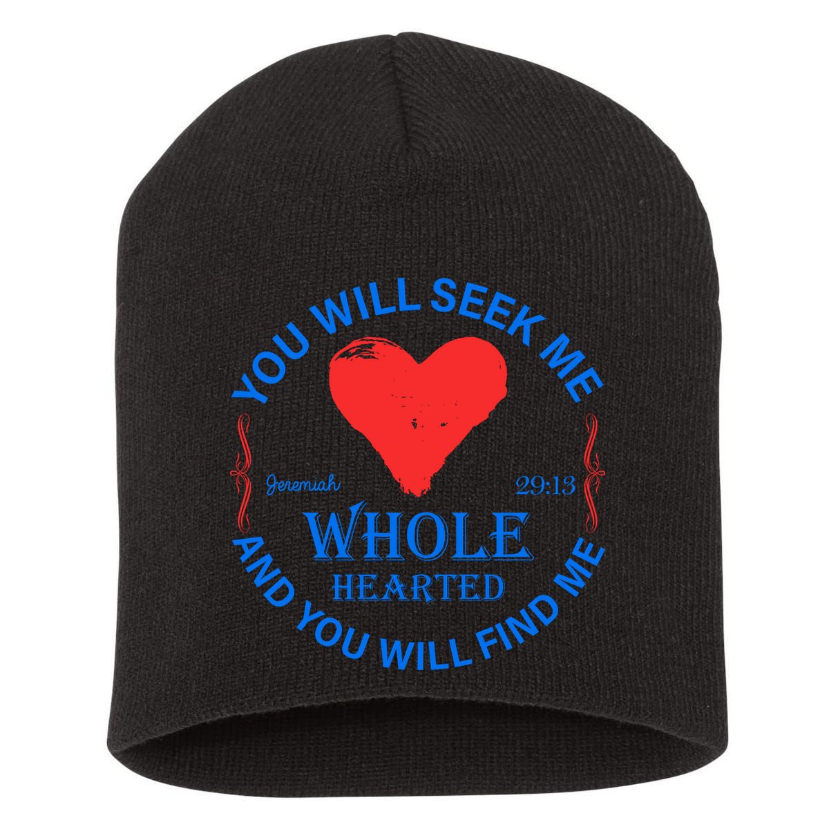You Will Seek Me Gospel Verse Short Acrylic Beanie