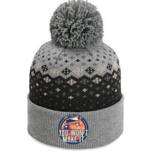 You Won't Make It Off-Roading The Baniff Cuffed Pom Beanie