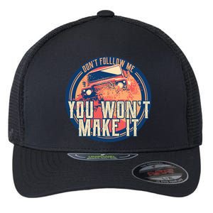 You Won't Make It Off-Roading Flexfit Unipanel Trucker Cap