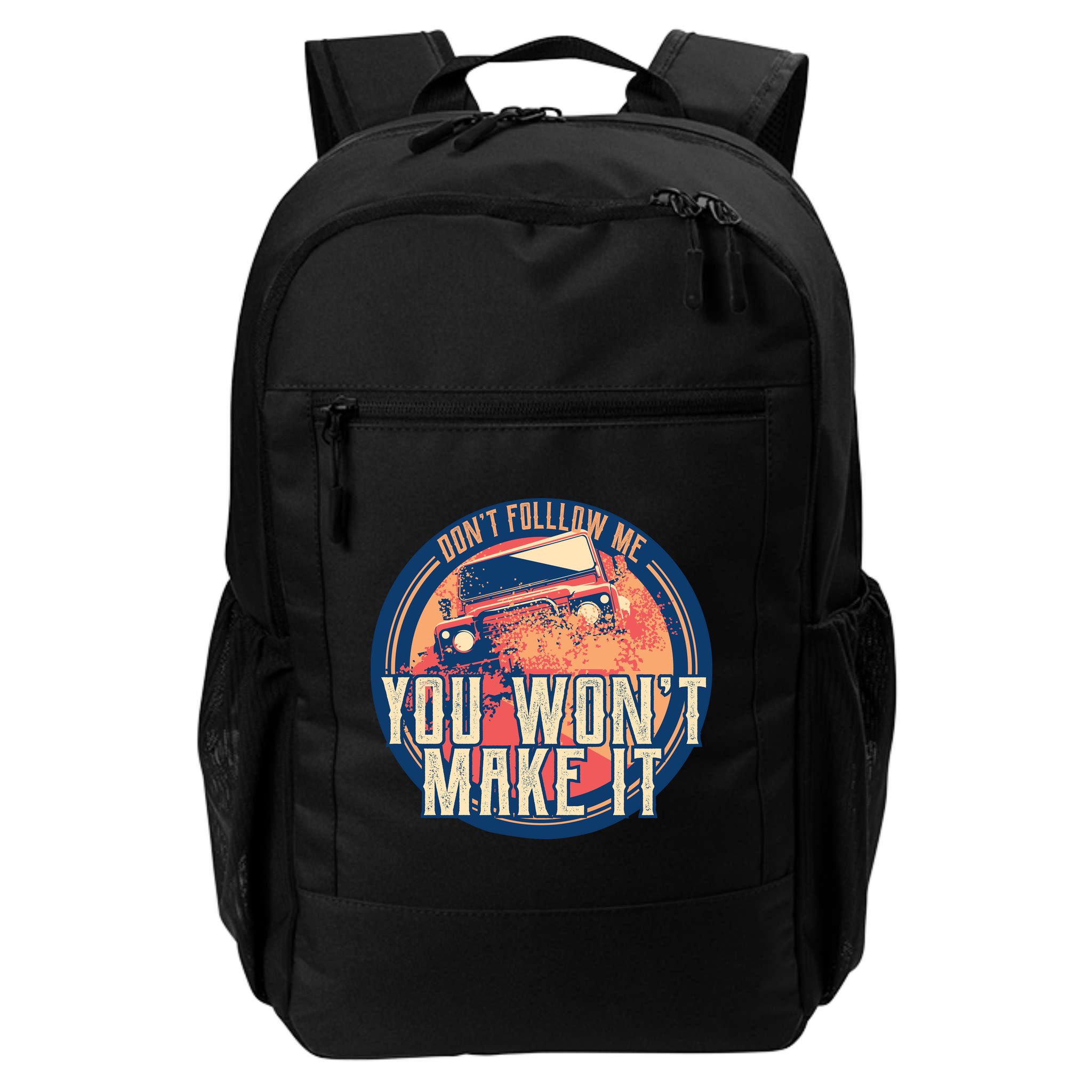 You Won't Make It Off-Roading Backpack