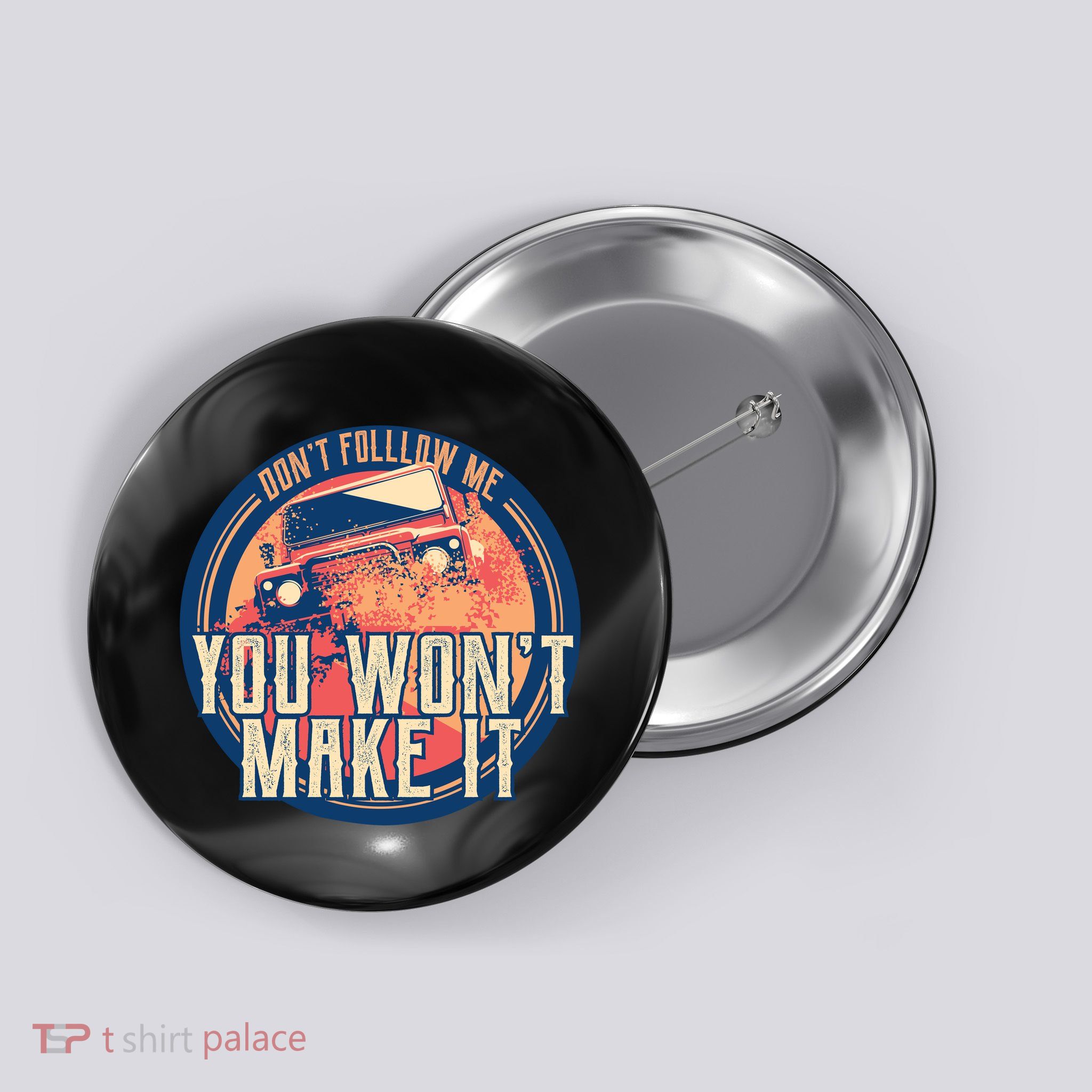 You Won't Make It Off-Roading Button