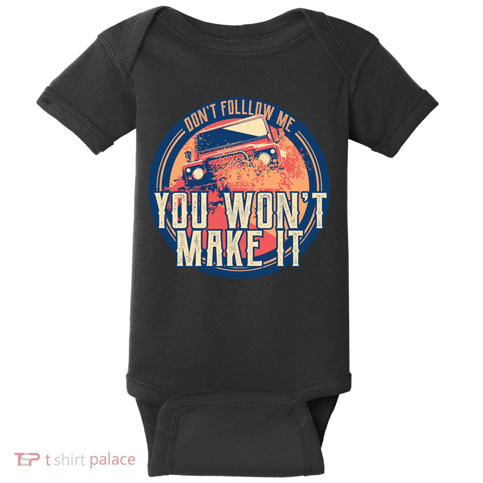 You Won't Make It Off-Roading Baby Bodysuit