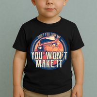 You Won't Make It Off-Roading Toddler T-Shirt