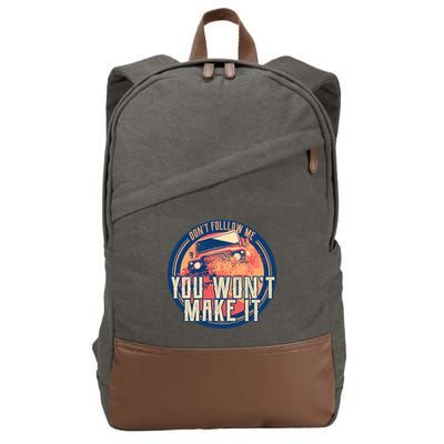 You Won't Make It Off-Roading Cotton Canvas Backpack